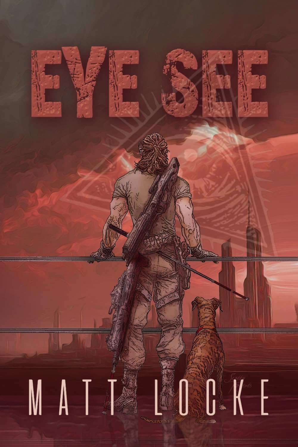 Eye See — official cover of the dystopian techno-thriller by Matt Locke